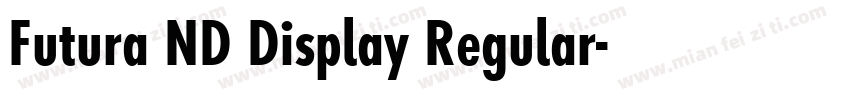 Futura ND Display Regular字体转换